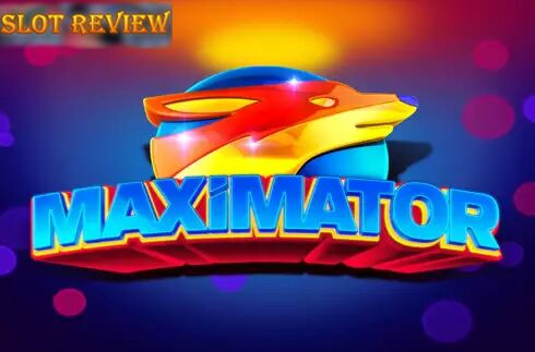 Maximator Slot Review