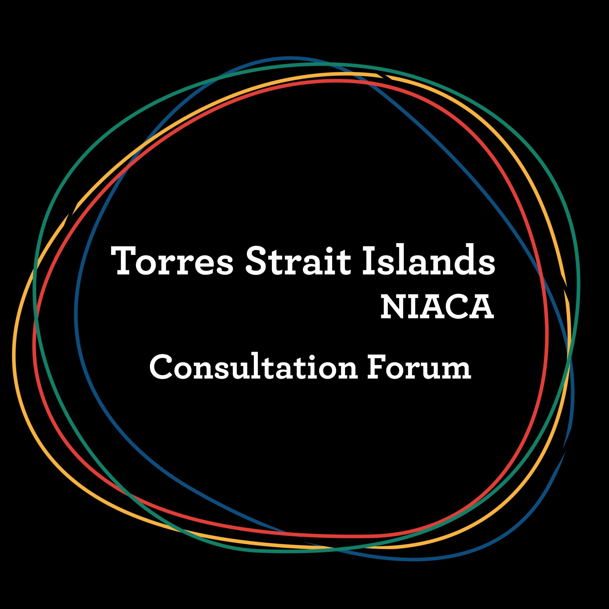 Torres Strait- NIACA Consultation Forum