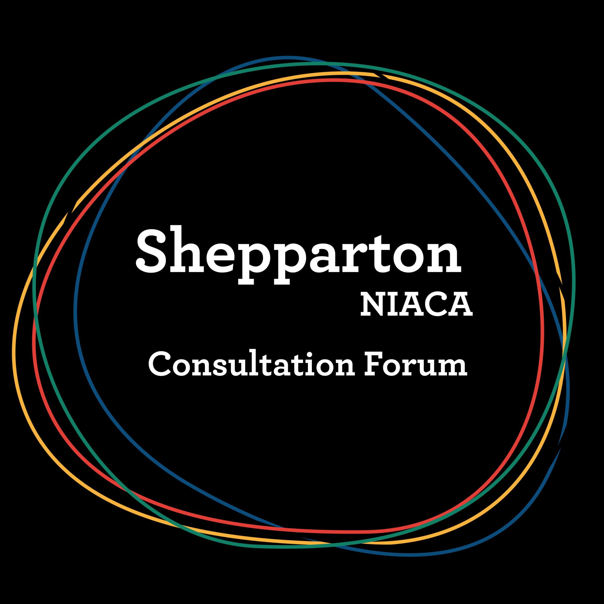Shepparton- NIACA Consultation Forum
