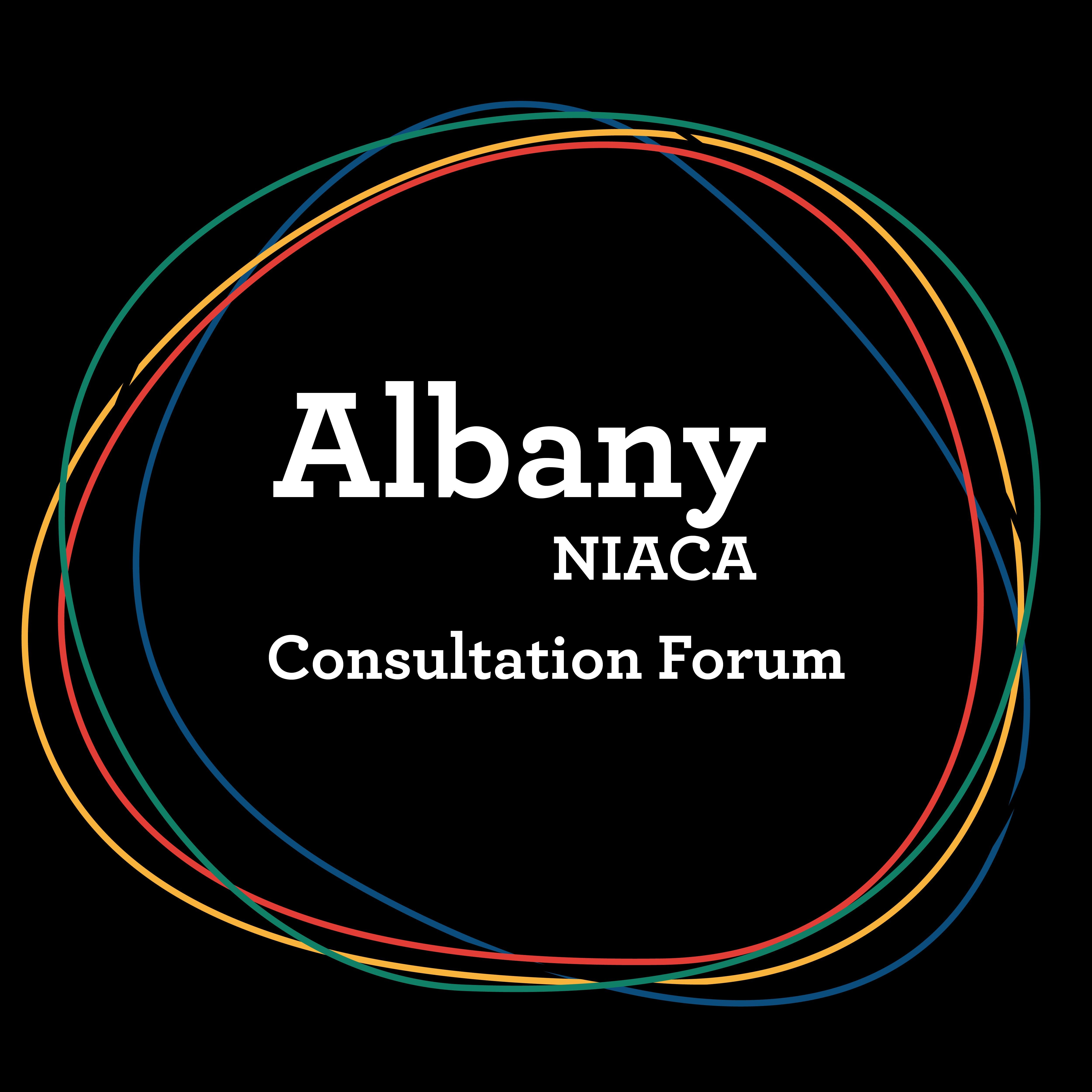 Albany- NIACA Consultation Forum